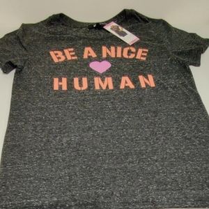 BE A NICE HUMAN Modern  Women's Dark Heather Gray T Shirt  Size Small New